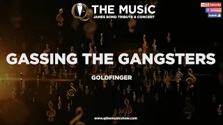 Gassing The Gangsters (Goldfinger) - James Bond Music Cover