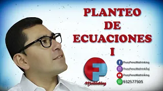 Planteo de ecuaciones razonamiento matemático| nivel preuniversitario