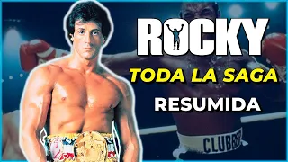 ROCKY SAGA - RESUMEN COMPLETO