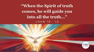 PATHWAYS OF HOPE :  “THE SPIRIT OF TRUTH”