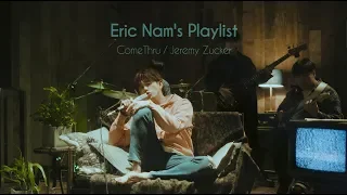 Eric Nam's Playlist | Jeremy Zucker - comethru (Cover)