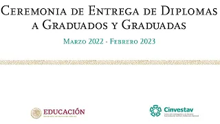 Ceremonia de Entrega de Diplomas a Graduados y Graduadas. Marzo 2023 a febrero 2024.
