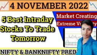 || Best Intraday Trading Stocks for ( 04,November 2022 ) || Bank nifty & Nifty prediction ||#trader