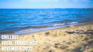Chillout Vocal Trance (November 2022) #23
