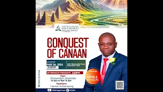 "THE CONQUEST OF CANAAN" | Eld. Kenya S. Hanson