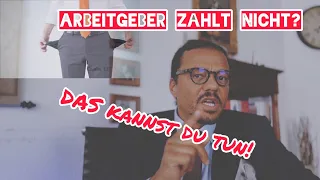 Arbeitsrecht | Was man tun kann, wenn der Arbeitgeber nicht zahlt? | Tu DAS! Anwalt Mc Kay erklärt