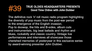 True Oldies HQ · Show #39 · Del Vikings, Neil Sedaka, Shirelles, Sleepy LaBeef, Spotniks and more