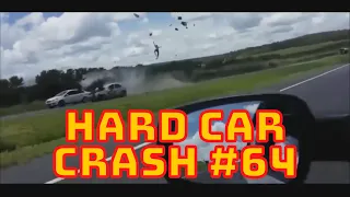 HARD CAR CRASHES | WRECKED CARS | FATAL ACCIDENT | CREEPY CAR CRASHES - COMPILATION #64