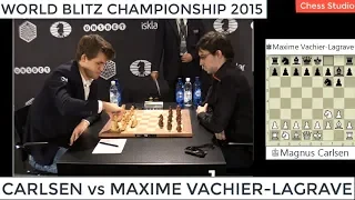 CARLSEN vs MAXIME VACHIER LAGRAVE | WORLD BLITZ CHAMPIONSHIP 2015