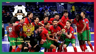 PORTUGAL VS RÚSSIA POR DIFERENTES VOZES (EURO FUTSAL 2022 - FINAL)