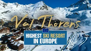 Val Thorens (4K) - Europe’s Highest Ski Resort