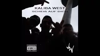 KALIBA WEST - SCHEß AUF DICH (OFFICIAL HD VIDEO)