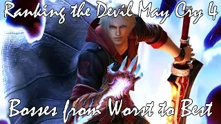 Ranking the Devil May Cry 4 Bosses from Worst to Best