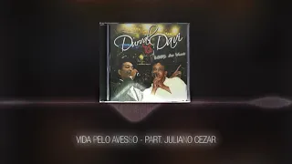 Vida Pelo Avesso - Durval & Davi Part. Esp.  Juliano Cezar
