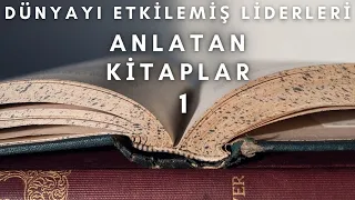 Dünyayı Etkilemiş Liderleri Anlatan Kitaplar - 1