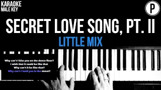 Little Mix - Secret Love Song, Pt. II Karaoke MALE KEY Slower Acoustic Piano Instrumental Cover