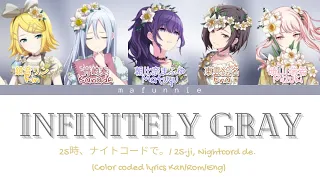 25-ji, Nightcord de. (25時、ナイトコードで。) - ‘Infinitely Gray’ [Color coded lyrics Kan/Rom/Eng] (FULL VER)