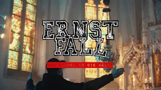 ErnstFall - Vom Himmel in die Hölle (Offizielles Video)