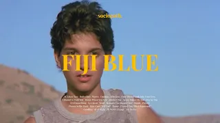 [Artist Playlist] Fiji Blue