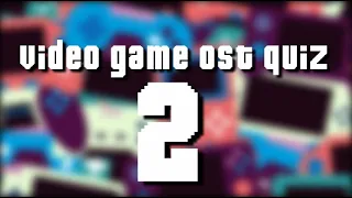 Video Game Quiz | Guess the Video Game from the Sountrack 2