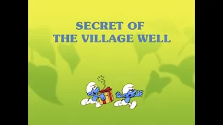 The Smurfs - Secret Of The Village Well