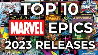 Top 10 Marvel Epic Collections released in 2023!