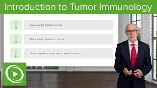 Introduction to Tumor Immunology – Immunology | Lecturio