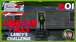 American Falls Lancy's Challenge #01 | Let's Play | Farming Simulator 22 | FS22 | Early Access