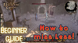 Baldur's Gate 3 - Beginner's guide -  How can my attacks miss less?