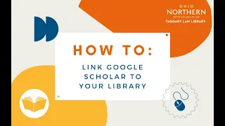 How To: Link Google Scholar to Your Library