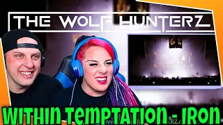 Within Temptation - Iron | THE WOLF HUNTERZ Reactions