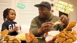 FRIED CHICKEN MUKBANG W/ 3 YEAR OLD . .  | i asked my son where do babies come from