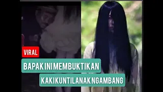 viral!!bapak ini membuktikan kaki kuntilanak itu tidak menyentuh tanah