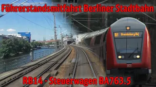 Führerstandsmitfahrt Berliner Stadtbahn (Stw. BA763) Rummelsburg - Charlottenburg