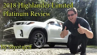 2018 Highlander Limited Platinum Review
