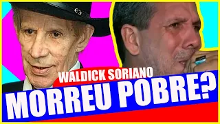 WALDICK SORIANO - MORREU POBRE NA MISÉRIA? O HOMEM DO SUCESSO EU NÃO SOU CACHORRO NÃO - IMPERDÍVEL.