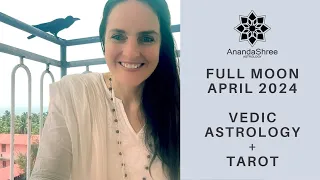 April FULL MOON | Major Clearings | Vedic Astrology + Tarot