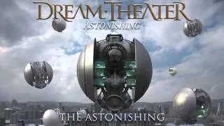 Dream Theater - Astonishing (Audio)