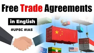 What is a Free Trade Agreement? Is FTA beneficial for Indian exports? Current Affairs 2019 #UPSC2020