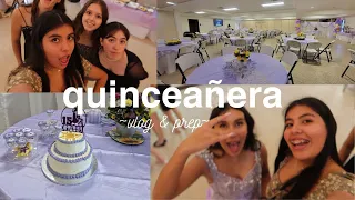 my sister's 15th birthday // quinceañera prep + vlog