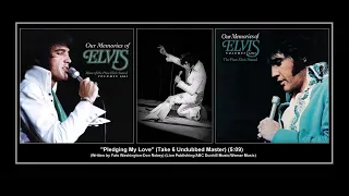 *(1976) RCA ''Pledging My Love'' (Take 6 Unedited Undubbed Master) Elvis Presley
