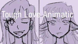 Tough Love animatic | OC animatic