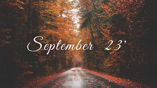 Songs for September- Indie/Folk Playlist, 2023 (Vol.1)