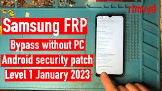 All Samsung FRP bypass without PC ,Android security patch Level 1 January 2023