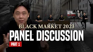 Adam Khoo: “T-Bill & Chill” Will Kill You? | Black Market 2023 Panel [Part 1]