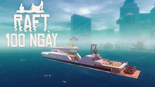 100 Ngày THÁCH THỨC Sinh Tồn Trên Biển RAFT