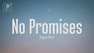 Shayne Ward - No Promises (Lyrics)