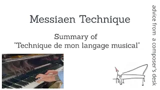 An introduction to (or synopsis of) Messiaen's "Technique de mon langage musical"