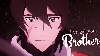 Keith || I've Got You Brother || Voltron Season 6 AMV