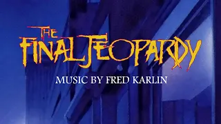 The Final Jeopardy (1985) - End Theme